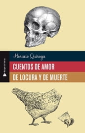 Cuentos de amor de locura y de muerte