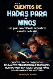 Cuentos de hadas para niños Una gran colección de fantásticos cuentos de hadas. (Vol. 9)