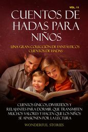 Cuentos de hadas para niños Una gran colección de fantásticos cuentos de hadas. (Vol. 11)