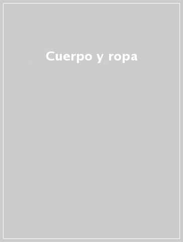 Cuerpo y ropa