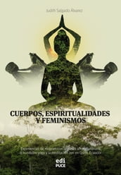 Cuerpos, espiritualidades y feminismos.
