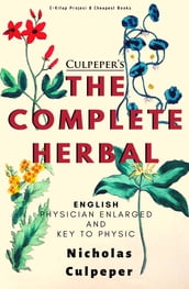 Culpeper s The Complete Herbal