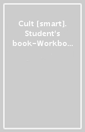 Cult [smart]. Student s book-Workbook. Per le Scuole superiori. Con CD Audio. Con DVD-ROM. Con e-book. Con espansione online. Vol. 2