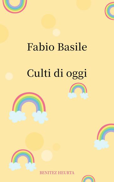 Culti di oggi - Fabio Basile