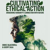 Cultivating Ethical Action