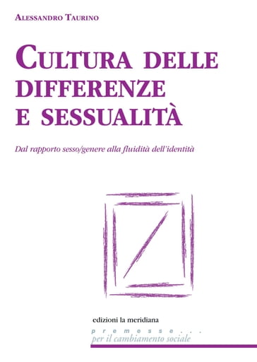 Cultura delle differenze e sessualità - Alessandro Taurino