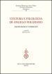 Cultura e filologia di Angelo Poliziano. Traduzioni e commenti. Atti del Convegno (Firenze, 27-29 novembre 2014)