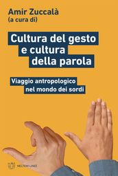 Cultura del gesto e cultura della parola