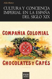 Cultura y conciencia imperial en la España del siglo XIX