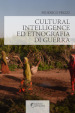 Cultural Intelligence ed etnografia di guerra