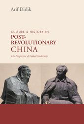 Culture & History of Postrevolutionary China