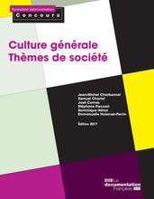 Culture générale - Thèmes de société - Édition 2017