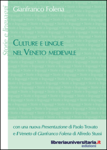 Culture e lingue nel Veneto medievale - Gianfranco Folena