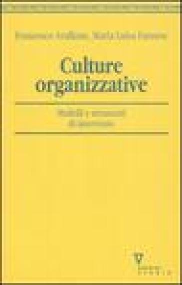 Culture organizzative. Modelli e strumenti di intervento - Francesco Avallone - Maria Luisa Farnese