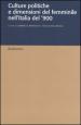 Culture politiche e dimensione del femminile nell Italia del  900