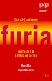 Cum sa-i controlezi furia înainte de a te controla ea pe tine