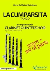 La Cumparsita - Clarinet Quintet/Choir score & parts