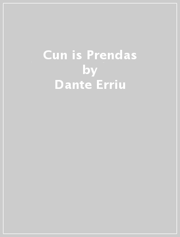 Cun is Prendas - Dante Erriu