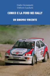 Cunico e la Ford nei rally. Un binomio vincente