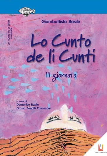 Lo Cunto de li Cunti III giornata - Giambattista Basile