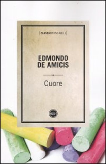 Cuore - Edmondo De Amicis