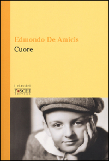 Cuore - Edmondo De Amicis