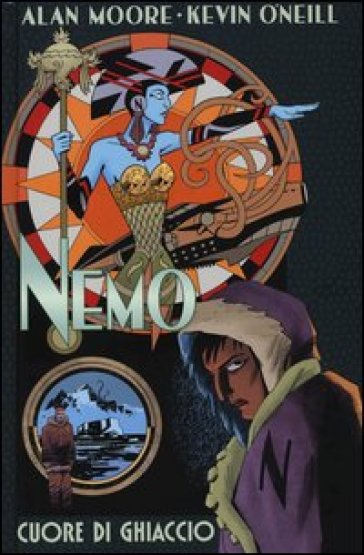 Cuore di ghiaccio. Nemo - Alan Moore - Kevin O