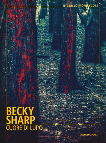 Cuore di lupo - Becky Sharp