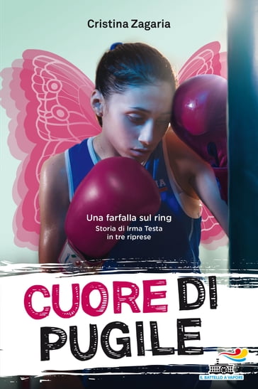 Cuore di pugile - Cristina Zagaria