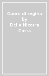 Cuore di regina