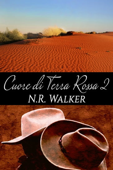 Cuore di terra rossa 2 - N. R. Walker