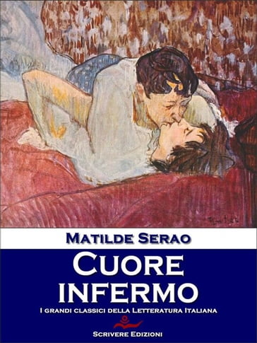 Cuore infermo - Matilde Serao