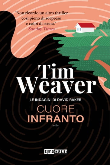 Cuore infranto - Tim Weaver