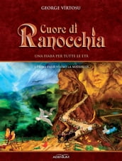 Cuore di ranocchia. Secondo volume. I primi passi verso la maturità