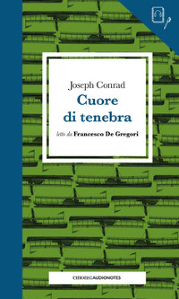 Cuore di tenebra letto da Francesco De Gregori. Con audiolibro