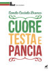 Cuore, testa e pancia