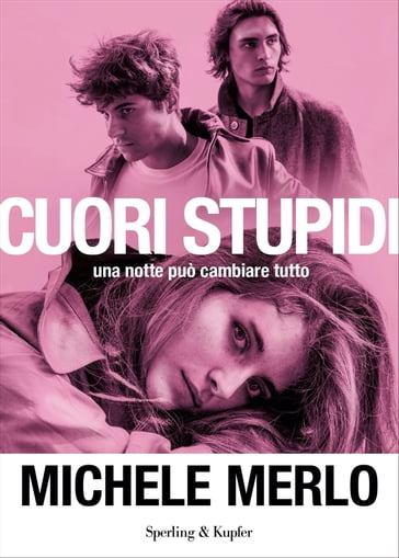 Cuori stupidi - Michele Merlo