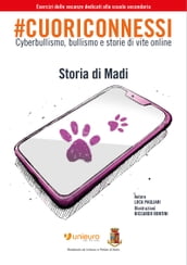 #Cuoriconnessi. Storia di Madi