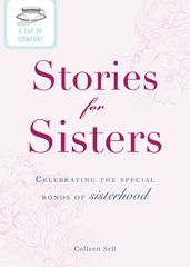 A Cup of Comfort Stories for Sisters