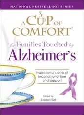 A Cup of Comfort for Families Touched by Alzheimer s