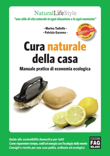 Cura naturale della casa - Manuale pratico di economia ecologica - Marina Tadiello - Patrizia Garzena