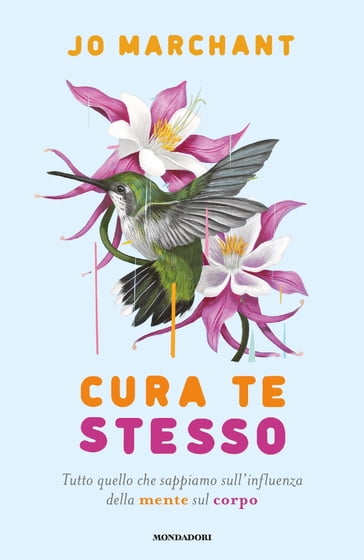 Cura te stesso - Jo Marchant