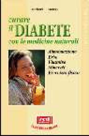 Curare il diabete con le medicine naturali - Michael T. Murray
