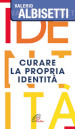 Curare la propria identità