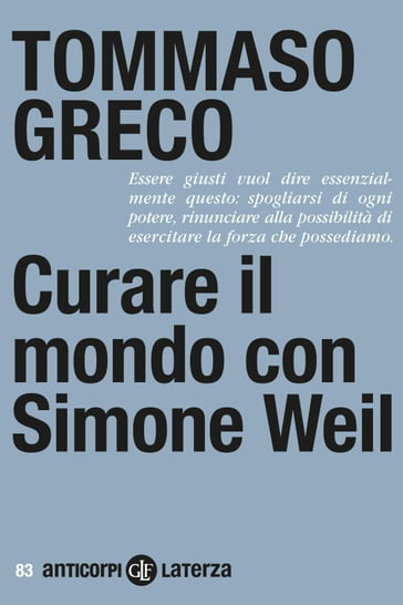 Curare il mondo con Simone Weil - Tommaso Greco