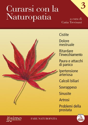 Curarsi con la Naturopatia - Vol. 3 - Catia Trevisani