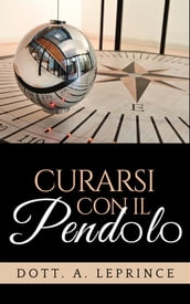 Curarsi con il Pendolo