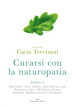 Curarsi con la naturopatia. 2.