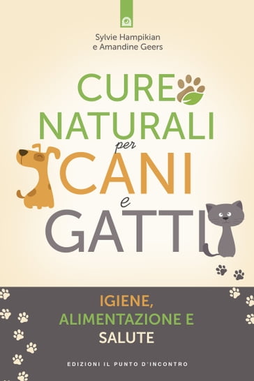 Cure naturali per cani e gatti - Amandine Geers - Sylvie Hampikian