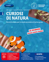 Curiosi di natura. Per la Scuola media. Con e-book. Con espansione online. 1.